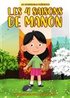Les 4 saisons de Manon - 