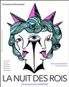 La nuit des rois - 