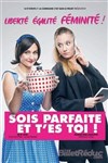 Sois parfaite et t'es toi! - 