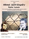 Hikmet, Saint-Exupéry : Rester humain - 