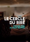 Le Cercle du Rire - Comedy Club - 