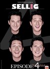 Sellig dans Episode 4 - 
