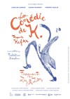 La Comédie de K. - 