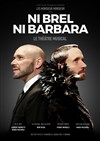 Ni Brel, ni Barbara - 
