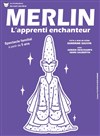 Merlin, l'apprenti enchanteur - 