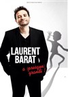 Laurent Barat dans Laurent Barat a (presque) grandi ! - 