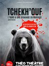Tchekh'ouf : L'ours et une demande en mariage - 