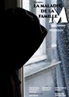La maladie de la famille M - 