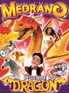 Cirque Medrano : La Légende du Dragon | - Bourges - 