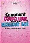 Comment conclure avec son meilleur ami - 