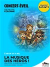Orchestre Colonne : La Musique des Héros | Concert-éveil - 