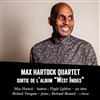 Max Hartock Quartet - 