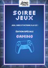 Soirée jeux Spéciale Gaming -