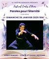 Paroles pour l'éternité : Conte dansé - 