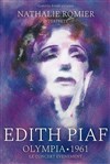 Olympia 61 : Nathalie Romier interprète Piaf - 