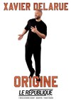 Xavier Delarue dans Origine - 