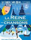 La Reine des Chansons - 
