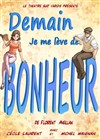 Demain je me lève de bonheur -