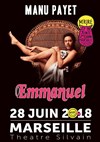 Manu Payet dans Emmanuel | Festival M'Rire - 