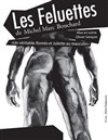 Les Feluettes - 