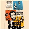 Un succès fou - 