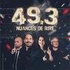 49.3 nuances de rire - 