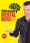 Fabien Olicard dans Mental Roadage - 