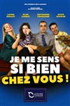 Je me sens si bien chez vous ! - 