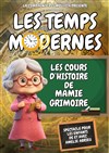 Les cours d'Histoire de Mamie Grimoire : Les Temps Modernes -