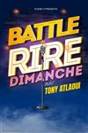 Battle du Rire avec Tony Atlaoui - 