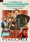 Le Cinéma de Thomas Croisière, Voyage en comédie - 