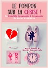 Le pompon sur la cerise - 