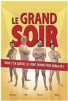 Le grand soir - 