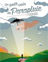 Un petit coin de parapluie - 