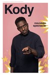 Kody - Nouveau spectacle - 