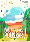 Faut pas pousser ! - 
