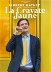 Florent mathey dans La cravate jaune - 
