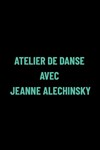 Atelier de danse avec Jeanne Alechinsky - 