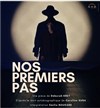 Nos premiers pas - 