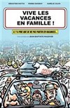 Vive les vacances en famille ! - 