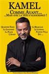 Kamel dans Comme avant... Mais avec la tête d'aujourd'hui ! - 