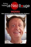 Merri dans La grande messe - 