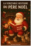 La Véritable Histoire du Père Noël - 