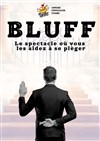 Les Excités dans Bluff - 