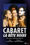 Cabaret la Bête Noire Boule Disco et Sentiments - 