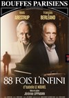 88 fois l'infini | avec Niels Arestrup et François Berléand -