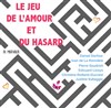 Le jeu de l'amour et du hasard - 