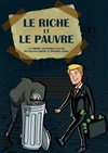 Le riche et le pauvre - 