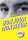 Bonjour Monsieur - 