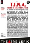 T.I.N.A. : There Is No Alternative - 